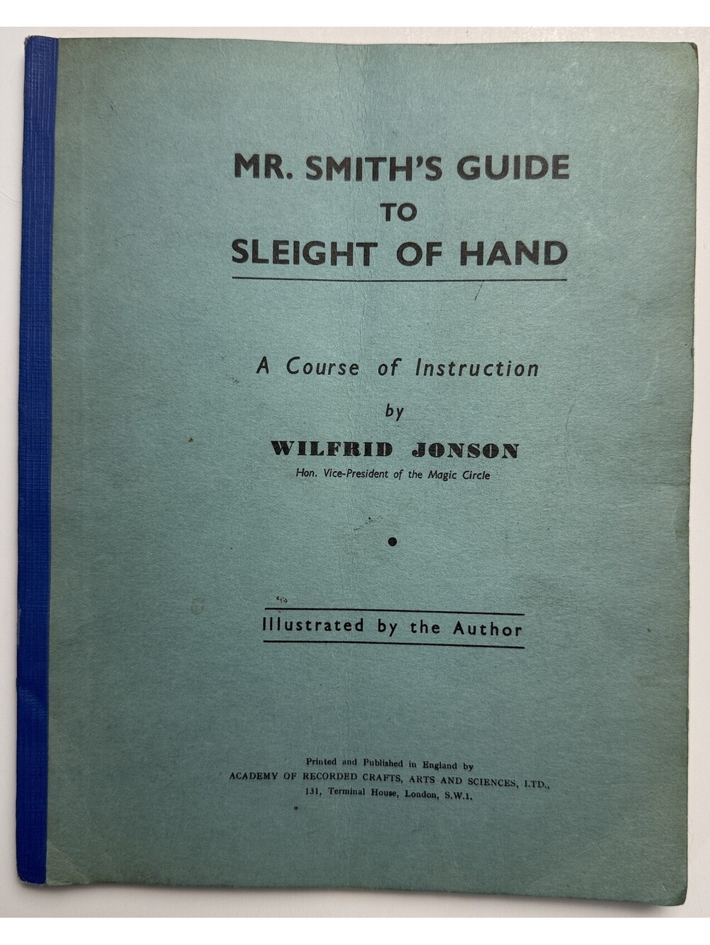 Mr. Smith's Guide to Sleight of Hand Jonson Magic Tricks PB